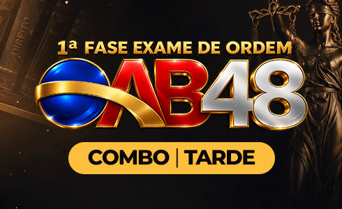 1ª FASE OAB 48 COMBO (EXTENSIVO + RETA FINAL + REVISÃO 3X40 + MARATONAPI) TRANSMISSÃO AO VIVO - TARDE (ONLINE)